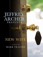 Jeffrey Archer Presents: New Wife