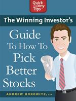 The Winning Investor's Guide to How to Pick Better Stocks