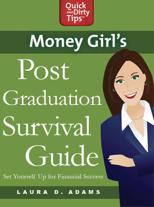 Money Girl's Post-Graduation Survival Guide