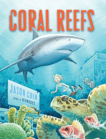 Coral Reefs - Jason Chin - ebook