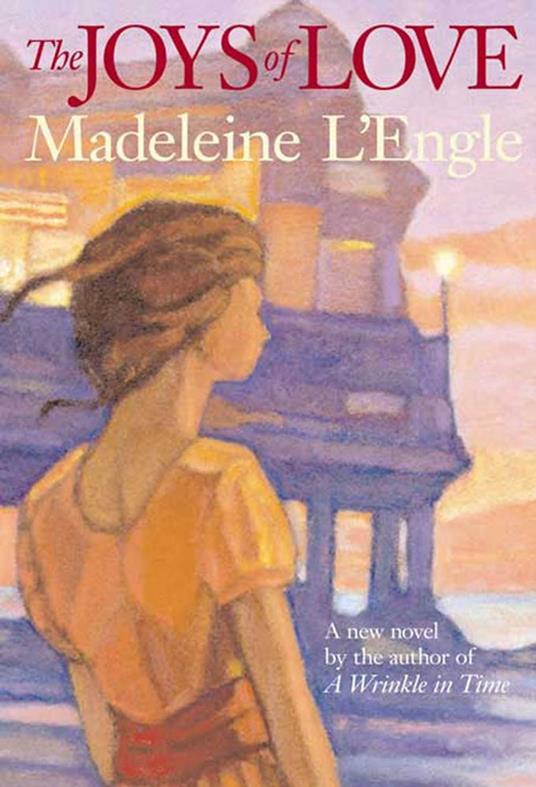 The Joys of Love - Madeleine L'Engle - ebook
