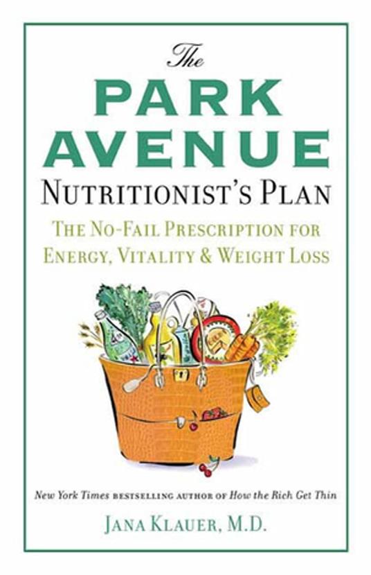 The Park Avenue Nutritionist's Plan