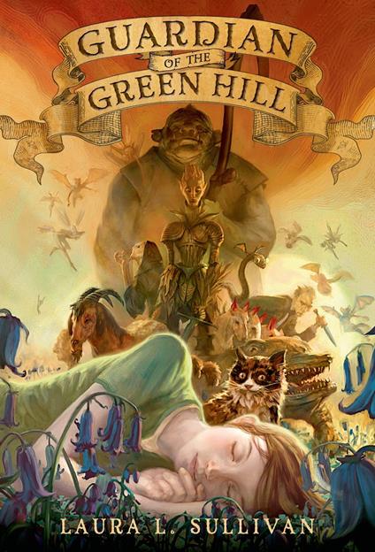 Guardian of the Green Hill - Laura L. Sullivan - ebook