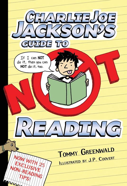 Charlie Joe Jackson's Guide to Not Reading - Tommy Greenwald,J. P. Coovert - ebook