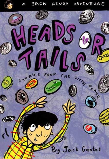 Heads or Tails - Jack Gantos - ebook