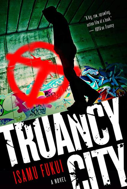 Truancy City - Isamu Fukui - ebook