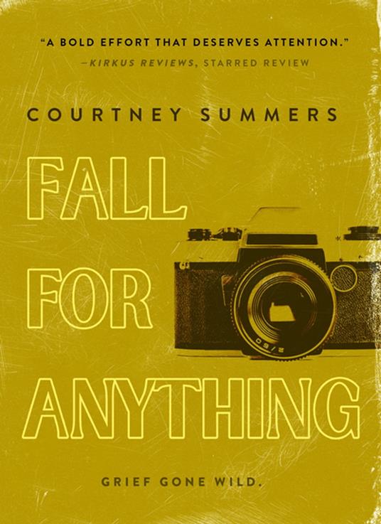 Fall for Anything - Courtney Summers - ebook