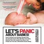 Let's Panic About Babies!