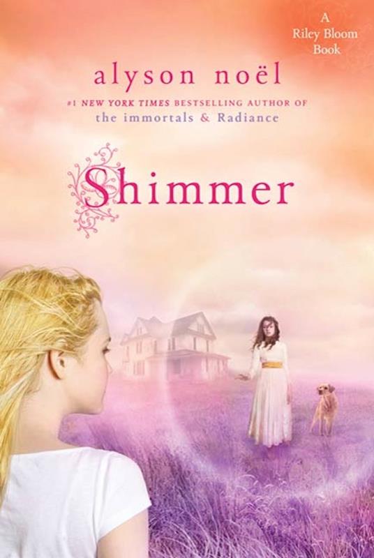 Shimmer - Alyson Noël - ebook