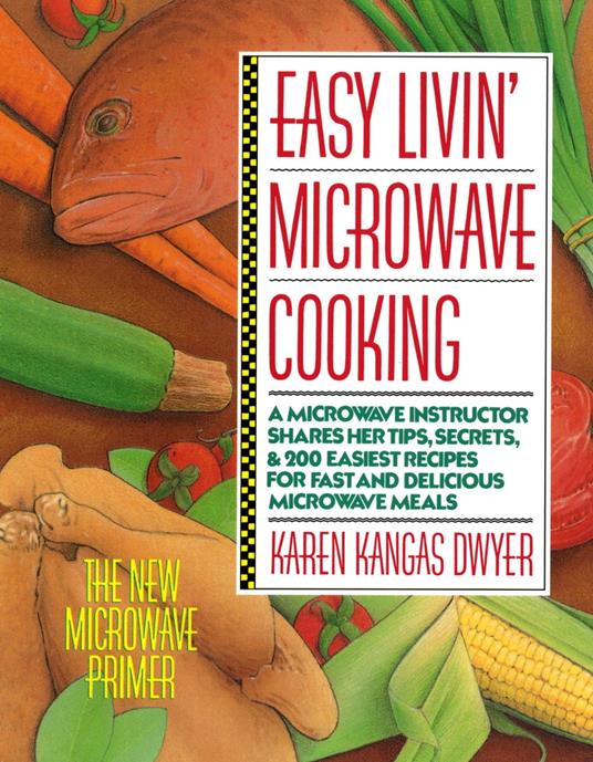 Easy Livin' Microwave Cooking