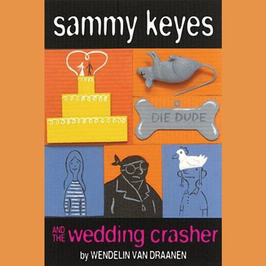 Sammy Keyes and the Wedding Crasher