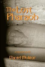 The Lost Pharaoh