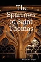 The Sparrows of Saint Thomas