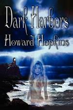 Dark Harbors