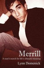 Merrill: A man's search for life's ultimate meaning