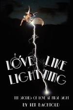 Love Like Lightning: Ten Stories of Love at First Sight