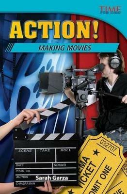 Action! Making Movies - Sarah Garza - cover