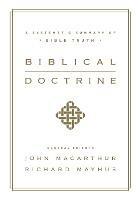 Biblical Doctrine: A Systematic Summary of Bible Truth - cover