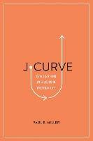 J-Curve: Dying and Rising with Jesus in Everyday Life