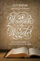 Women of the Word: How to Study the Bible with Both Our Hearts and Our Minds (Second Edition) - Jen Wilkin - cover