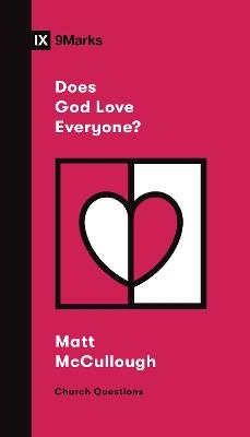 Does God Love Everyone? - Matthew McCullough - cover