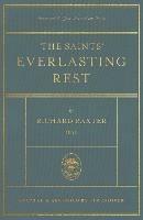 The Saints' Everlasting Rest: Updated and Abridged - Richard Baxter - cover
