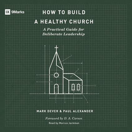 How to Build a Healthy Church