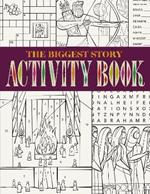 The Biggest Story Activity Book