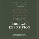 The Beauty and Power of Biblical Exposition