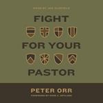 Fight for Your Pastor