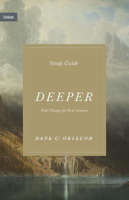 Deeper Study Guide: Real Change for Real Sinners - Dane C. Ortlund - cover