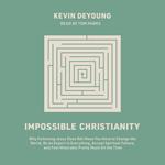 Impossible Christianity