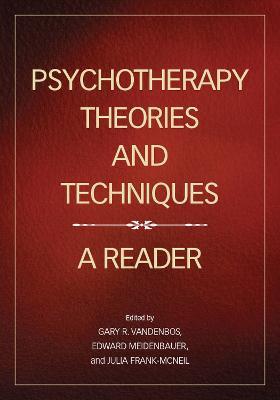 Psychotherapy Theories and Techniques: A Reader - cover