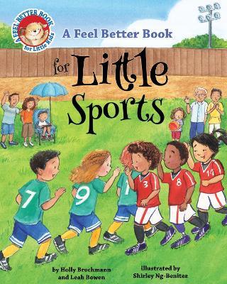 A Feel Better Book for Little Sports - Leah Bowen,Holly Brochmann - cover