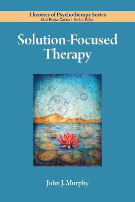 Solution-Focused Therapy - John Murphy - cover