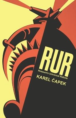 R.U.R. Or, Rossum's Universal Robots - Karel Capek - cover