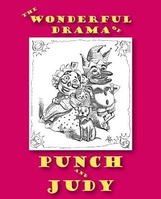 The Wonderful Drama of Punch and Judy - Papernose Woodensconce - cover