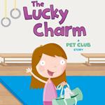 Lucky Charm, The