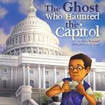 Ghost Who Haunted the Capitol, The