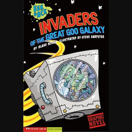 Invaders from the Great Goo Galaxy