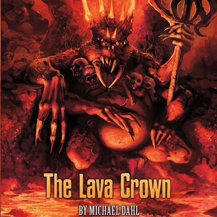 Lava Crown, The