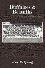 Buffaloes and Beatniks: The Story of the 1960 Waycross High School State Championship Team