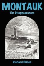 Montauk: The Disappearances