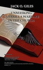 Unmasking Guerrilla Warfare in the Church