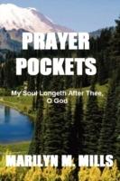 Prayer Pockets: My Soul Longeth After Thee, O God