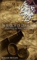 In Search of Diamonds: Discovering the Perfect Relationships