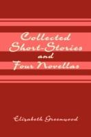 Collected Short-Stories and Four Novellas