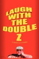 Laugh with the Double Z: Zakoot & Zanooba