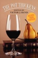 The Pot Thickens: Recipes from Writers - Victor J Banis - cover