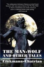 The Man-Wolf and Other Tales (Expanded Edition)